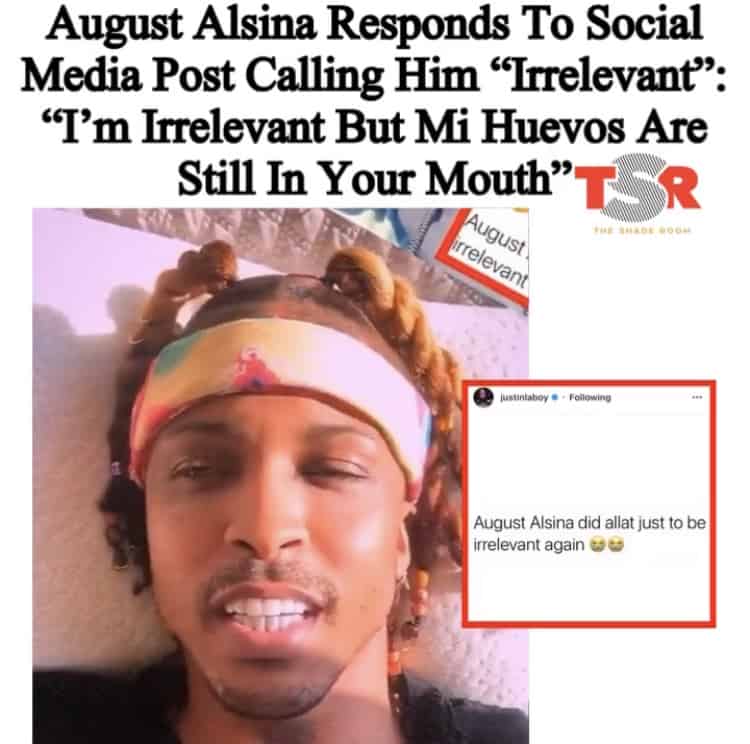 August Alsina Responds To Social Media Comments That He’s “Irrelevant” Following Jada Pinkett Smith “Entanglement”