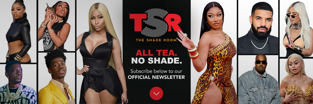 Subscribe to The Shade Room Newsletter