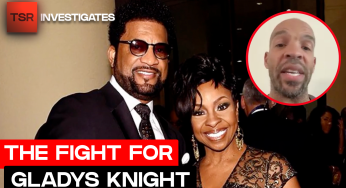 Gladys Knight’s Son Accuses Her Husband Of Elder Abuse Amid Health Concerns | TSR Investigates